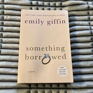 Something Borrowed by Emily Giffin